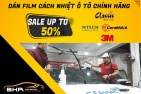 Dán phim cách nhiệt ô tô chính hãng ưu đãi khủng tới 50% các dịch vụ khác